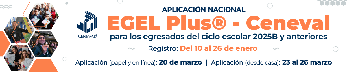 Aplicación Nacional Egel Plus - Ceneval - 26 de marzo 