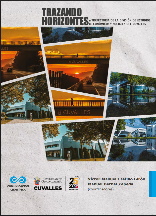 Portada de Trazando horizontes: trayectoria de la División de Estudios Económicos y Sociales del CUValles