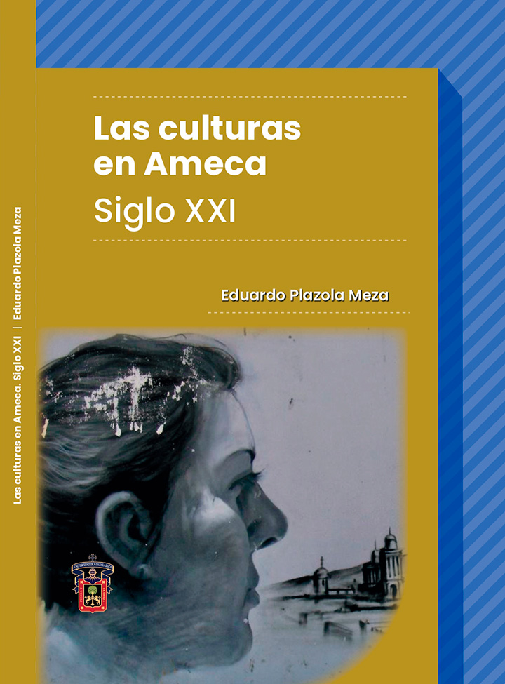 Portada de Las culturas en Ameca. Siglo XXI